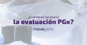 ¿Cuándo es necesaria la evaluación PGx?